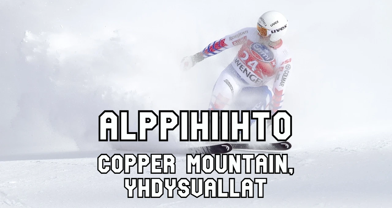 Copper Mountain Yhdysvallat - Alppihiihdon maailmancup live