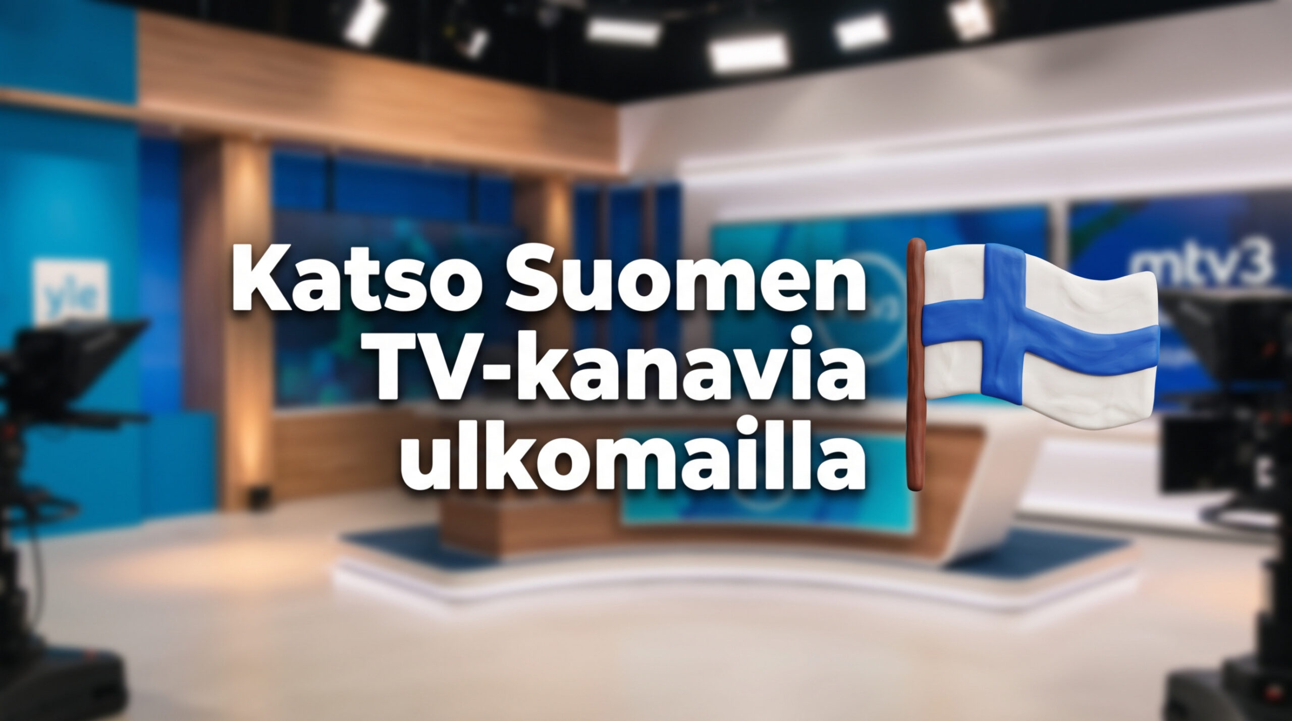Suomen TV-kanavat näkymään ulkomailla