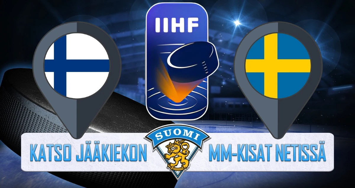 MM-jääkiekko live streamit - Suomi - Ruotsi