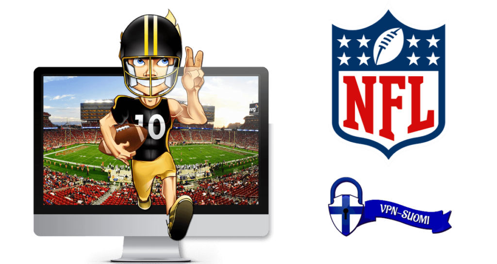 Katso NFL TV-lähetykset 2024-2025 Ilmaiseksi Netissä VPN:llä - VPN-SUOMI