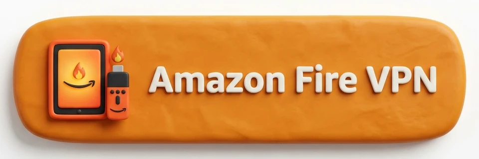 VPN Amazon Fire laitteille