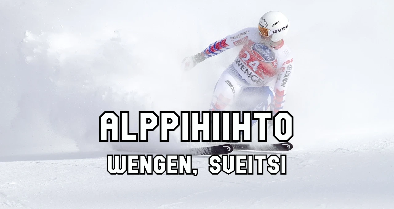 Wengen Sveitsi - Alppihiihdon maailmancup live