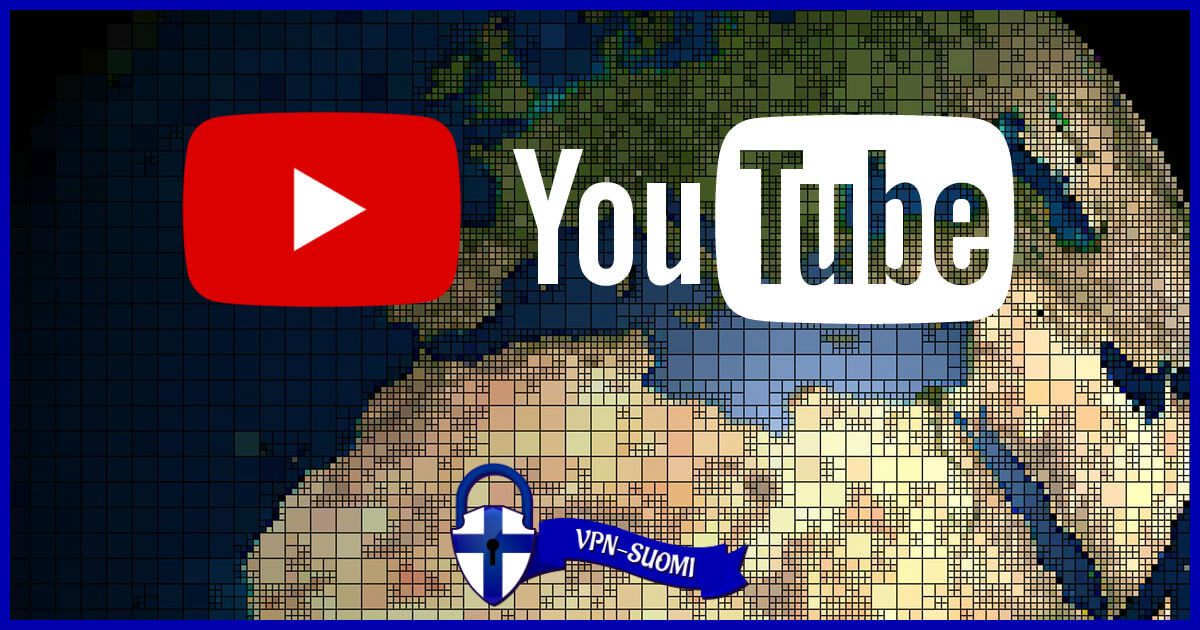 YouTube VPN